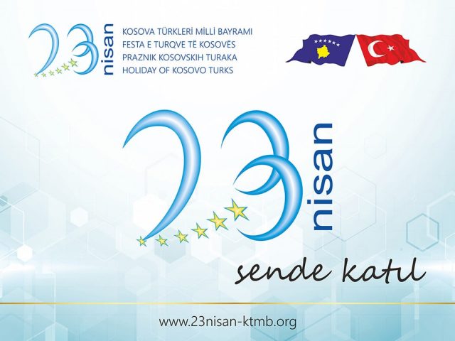 23 NİSAN KOSOVA TÜRKLERİ MİLLİ BAYRAMI KUTLAMA PROGRAMI AÇIKLANDI