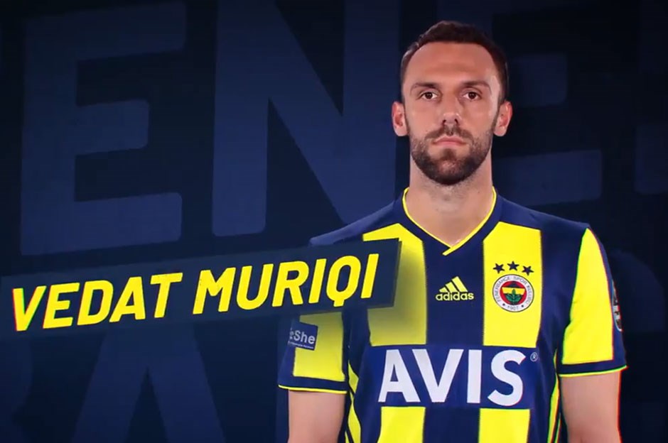 VEDAT MURİQİ, FENERBAHÇE’DE