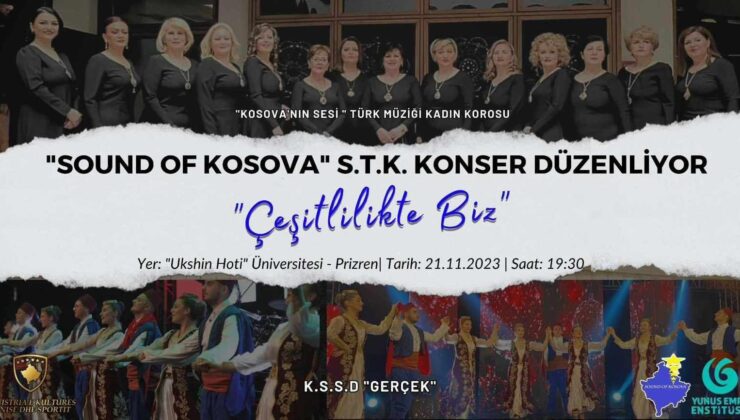 KOSOVA’NIN SESİ TÜRK MÜZİĞİ KADIN KOROSU “ÇEŞİTLİLİKTE BİZ” KONSERLERİ DÜZENLİYOR