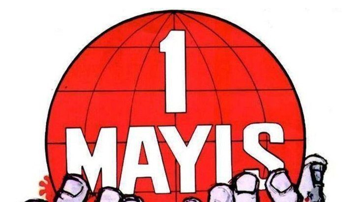 1 MAYIS İŞÇİ VE EMEKÇİLER BAYRAMI KUTLU OLSUN